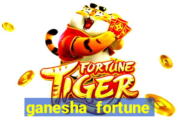 ganesha fortune minutos pagantes